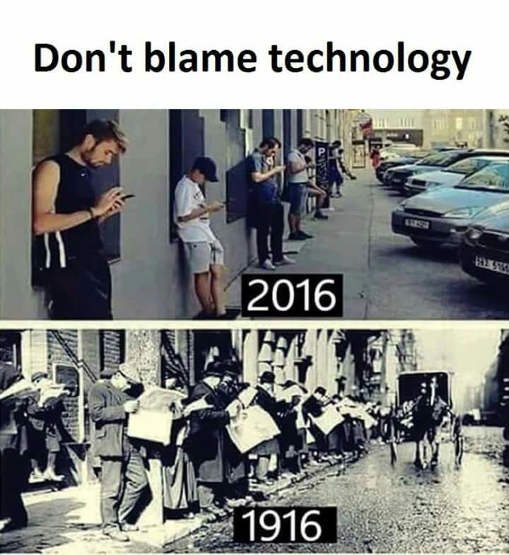 Don't Blame Technology Funny Meme