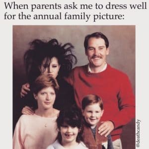 Dress well Annual Family Picture Funny Meme – FUNNY MEMES