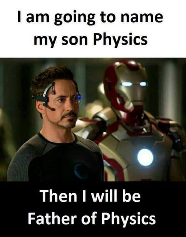 Father of Physics Funny Meme