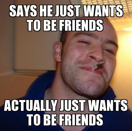 Good Guy Greg wants to be friends Funny Meme