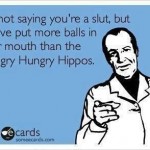 Hungry Hungry Hippos eCard Funny Meme