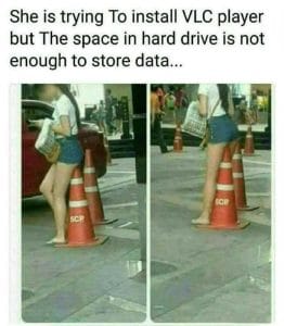 Installing VLC Player but no space in Hard Drive Funny Meme