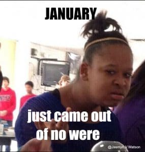 January Month No Were Funny Meme