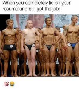 Lie on your Resume Funny Meme
