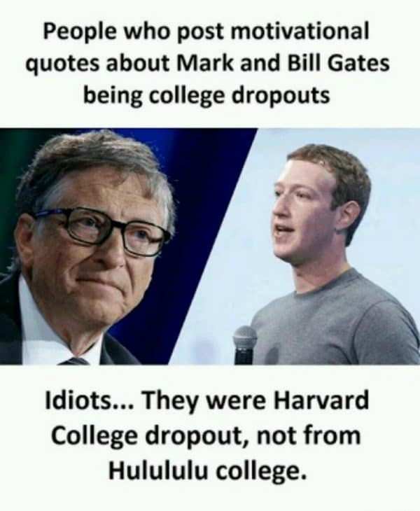 Mark and Bill Gates were Harvard Dropout Funny Meme
