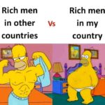 Rich men in other countries vs my country: Funny meme