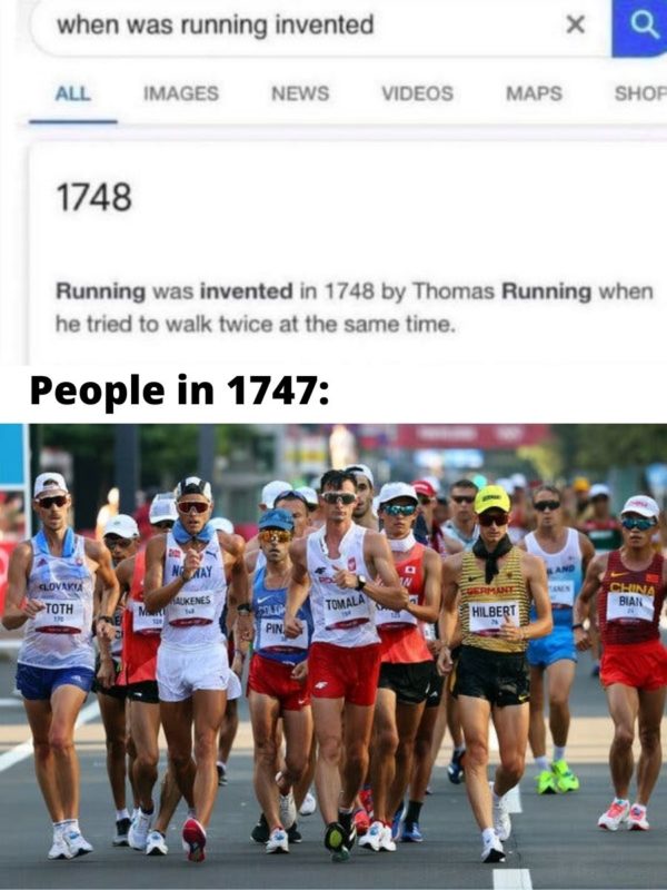 When Was Running Invented 1747 Meme